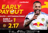 Meridianbet: Λιντς-Νότιγχαμ Φόρεστ | Με τη δύναμη της έδρας! – Άρπαξε την στοιχηματική ευκαιρία, άρπαξε τα μπόνους!