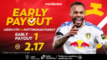 Meridianbet: Λιντς-Νότιγχαμ Φόρεστ | Με τη δύναμη της έδρας! – Άρπαξε την στοιχηματική ευκαιρία, άρπαξε τα μπόνους!