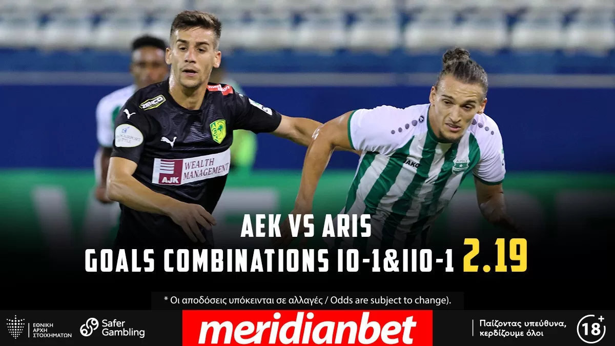 Ματσάρα ΑΕΚ – Άρης με Bet Builder στο online betting της Meridianbet!