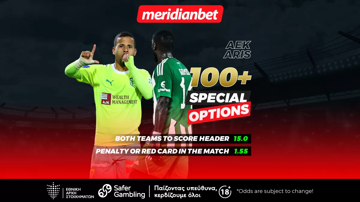 ΑΕΚ-Άρης: Ελκυστικές επιλογές στο ντέρμπι στη Λάρνακα – Ανεπανάληπτες αποδόσεις μόνο στην Meridianbet!