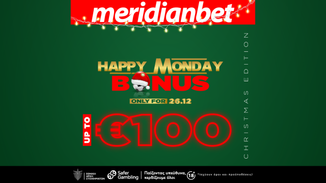 Το Χριστουγεννιάτικο HAPPY MONDAY της Meridianbet έφτασε και μοιράζει ΜΠΟΝΟΥΣ!