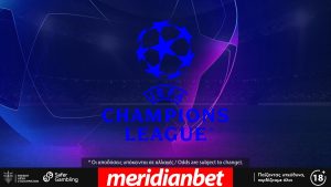 Συνεχίζεται η δράση στα «αστέρια», Το Champions League παίζει στο online betting της Meridianbet