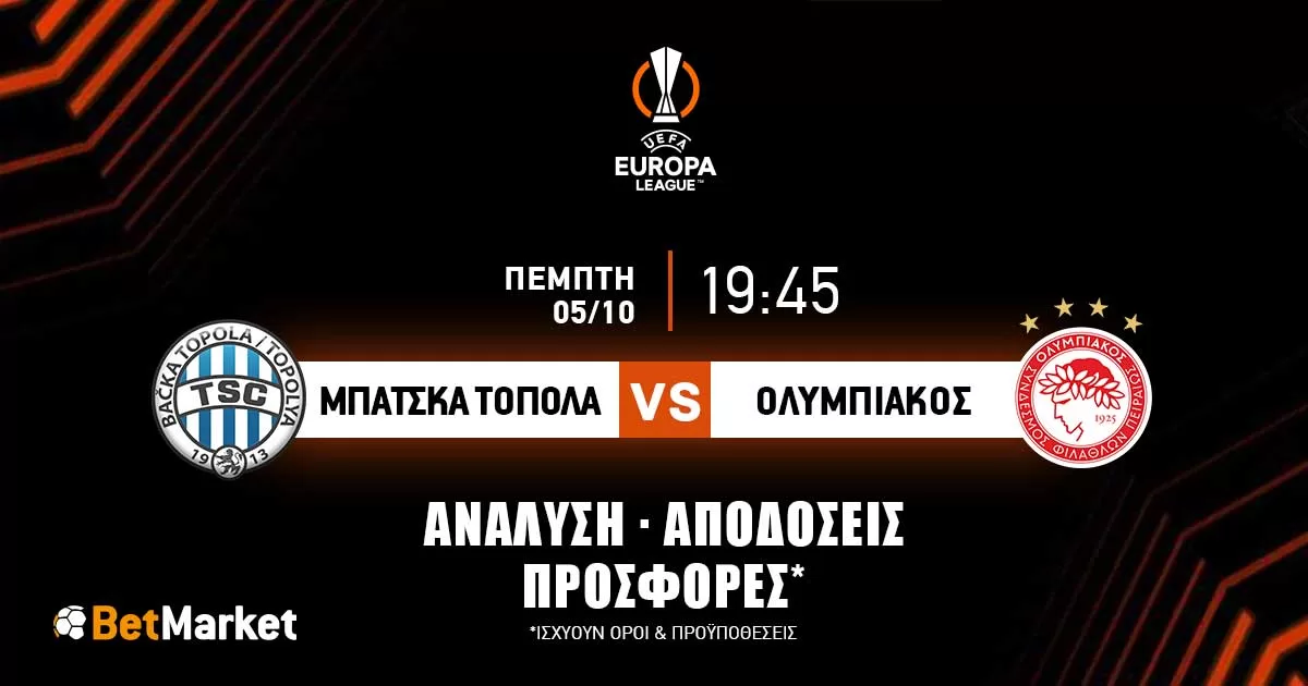 Μπάτσκα Τόπολα – Ολυμπιακός: Τα προγνωστικά του παιχνιδιού