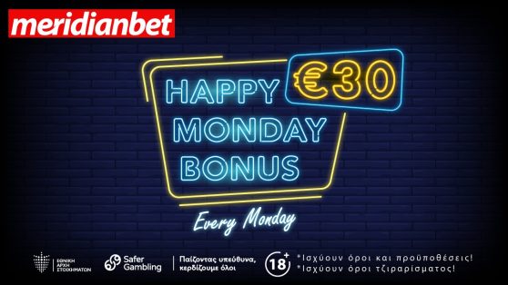 Η Meridianbet φέρνει κοντά σας το Happy Monday κάθε Δευτέρα!