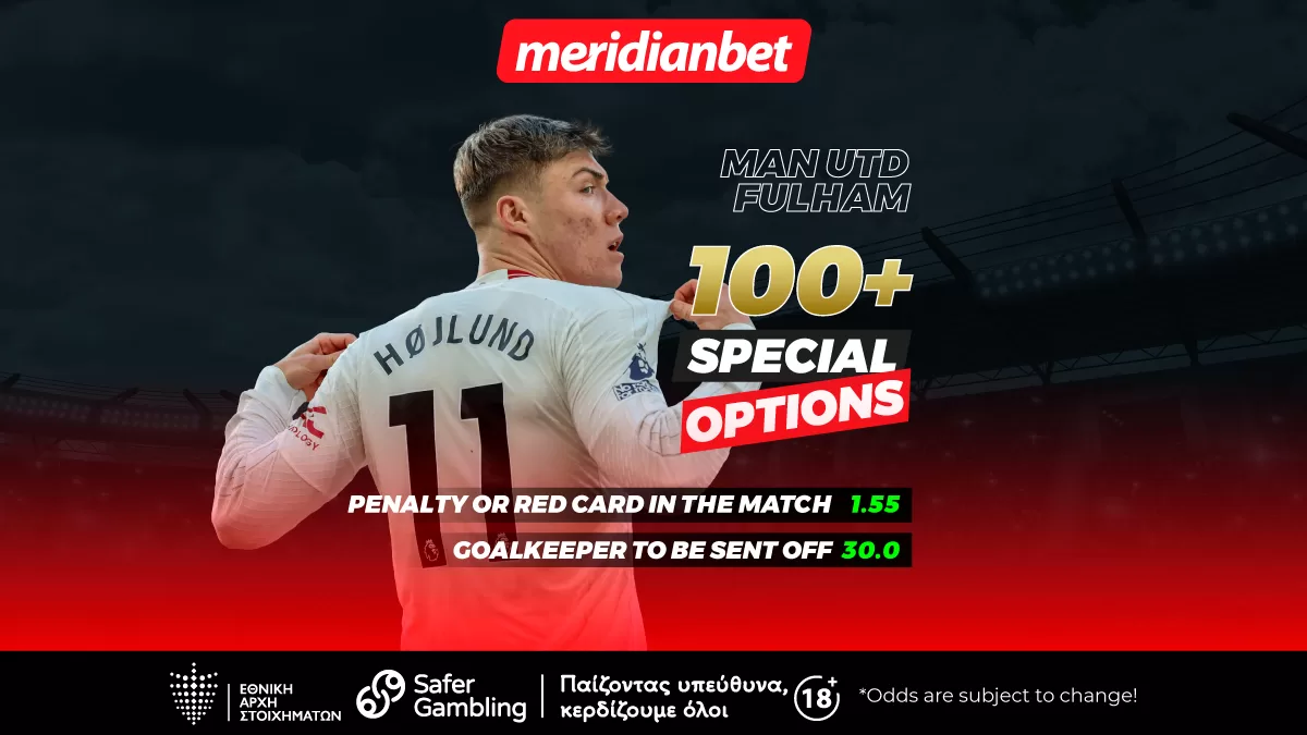 Μαν. Γιουνάιτεντ-Φούλαμ: Επιλογές με σκόρερ, κόρνερ και ότι φανταστείς – Ανεπανάληπτες αποδόσεις μόνο στην Meridianbet!