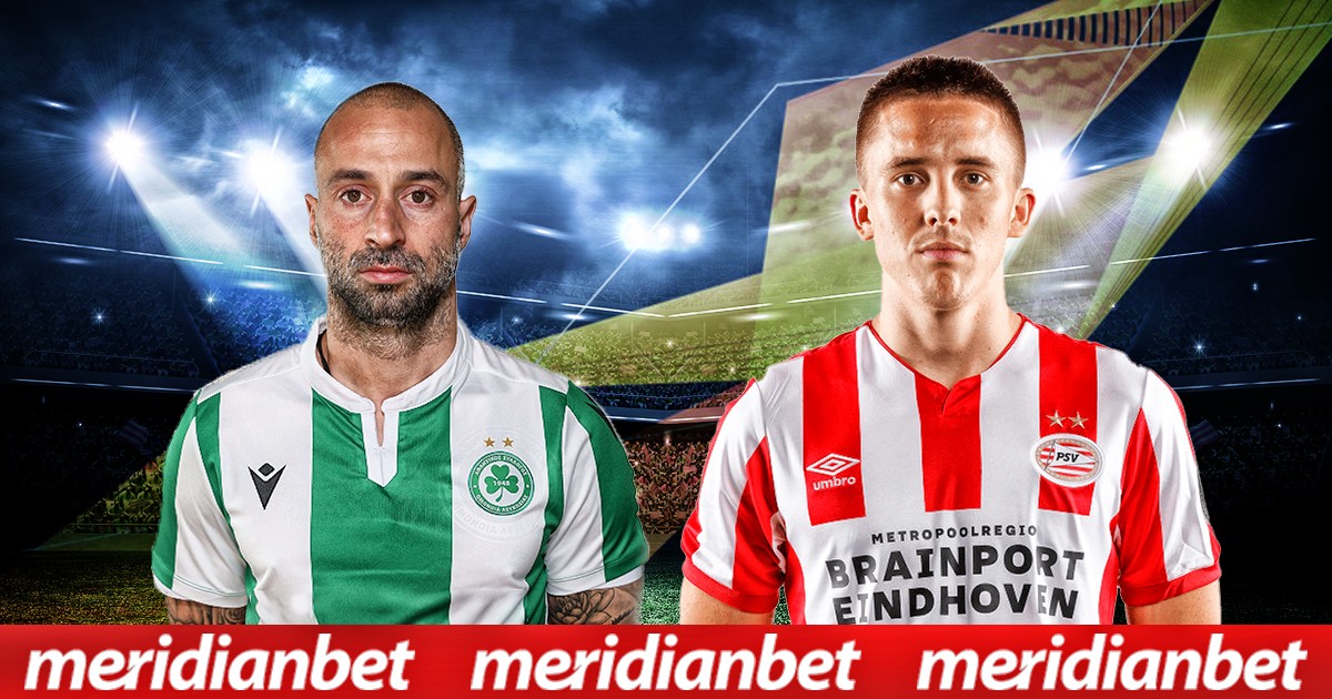 Meridianbet: Πλήρης η Ομόνοια, νοσοκομείο η PSV!