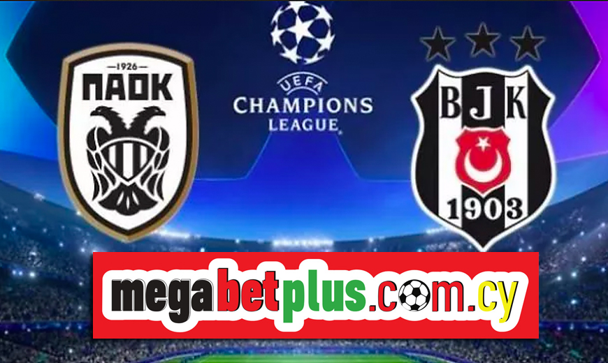 ΠΑΟΚ-Μπεσίκτας στην Megabet Plus με τις καλύτερες αποδόσεις και επιλογές!