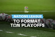 Nations League: Όλα όσα πρέπει να ξέρεις για τα Playoffs!