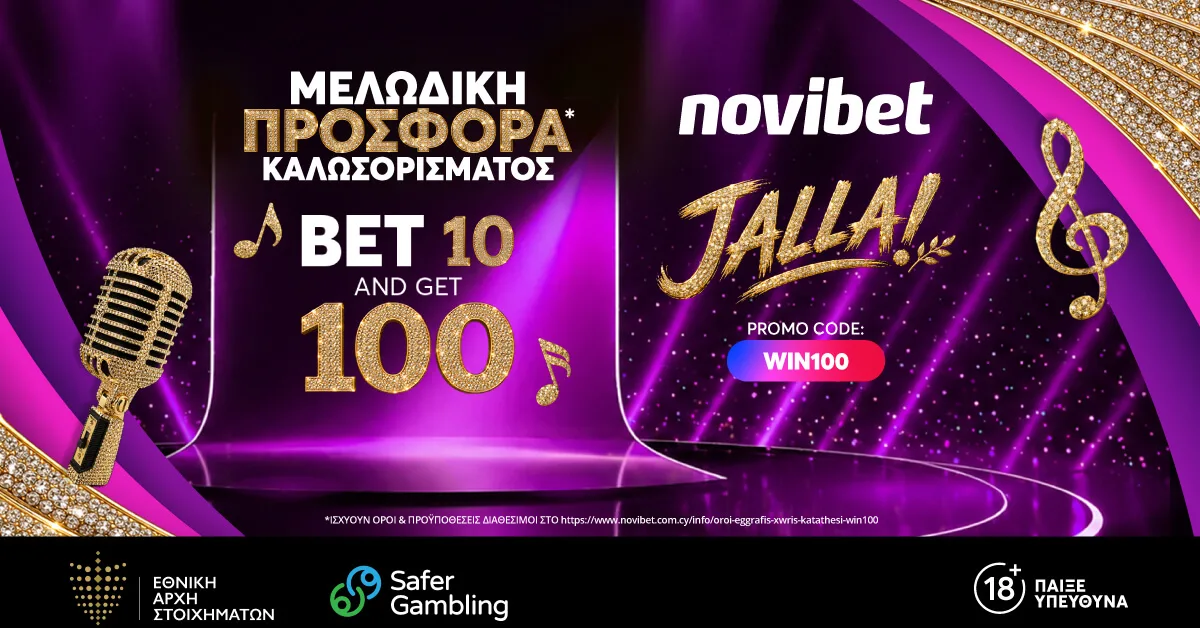 Novibet Jalla! Μελωδική Προσφορά Καλωσορίσματος με Bet 10€ Get 100€!