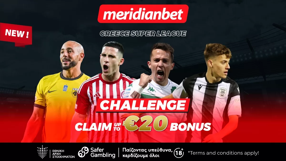 Greek Superleague Challenge για σούπερ στοιχηματική απόλαυση! Φοβερές αποδόσεις μόνο στην Meridianbet!