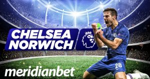 Meridianbet: Chelsea vs Norwich!